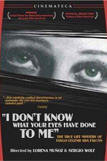 Yo no sé qué me han hecho tus ojos (Yo no sé qué me han hecho tus ojos)