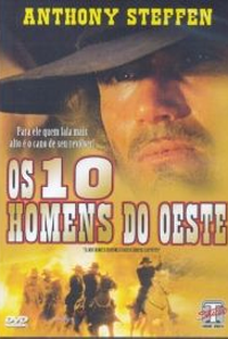Os 10 Homens do Oeste - Poster / Capa / Cartaz - Oficial 1