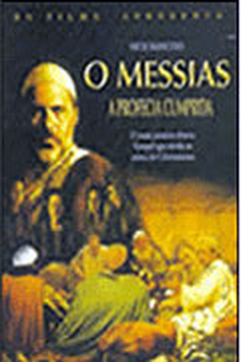 Poster de Filme O Messias - A Profecia Cumprida (2004)