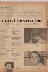 Ceará Contra 007  (Ceará Contra 007 )