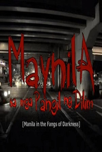 Manila nas Entranhas da Escuridão - Poster / Capa / Cartaz - Oficial 1