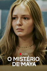 O Mistério de Maya (Take Care of Maya)