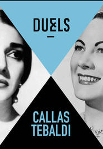 Maria Callas vs Renata Tebaldi, a felina e a pomba (Maria Callas et Renata Tebaldi, la féline et la colombe)