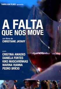 A Falta Que Nos Move (A Falta Que Nos Move)