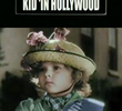 Kid In Hollywood