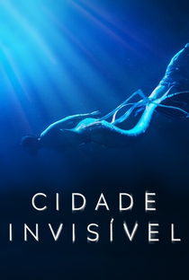 Cidade Invisível (1ª Temporada) - Poster / Capa / Cartaz - Oficial 4
