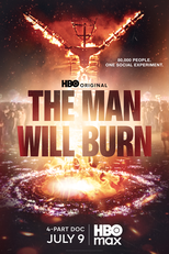The Man Will Burn (The Man Will Burn)