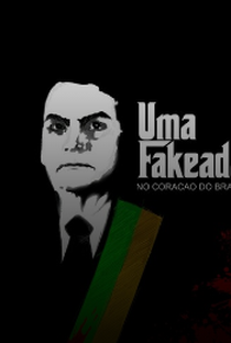 Bolsonaro e Adélio - Uma Fakeada No Coração Do Brasil - Poster / Capa / Cartaz - Oficial 2