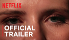 Kidnapped: Elizabeth Smart | Official Trailer | Netflix