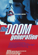 Geração Maldita (The Doom Generation)