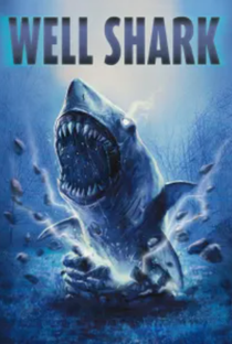 Well Shark - Poster / Capa / Cartaz - Oficial 1