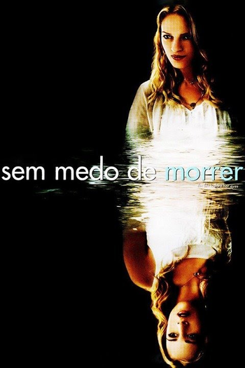  de Filme Sem Medo de Morrer (2007)