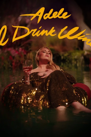 Poster de Curta Adele - I Drink Wine (2021)