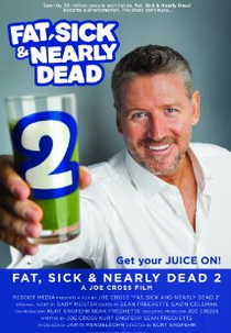 Gordo, Doente e Quase Morto 2 (Fat, Sick & Nearly Dead 2)