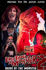 Erecting A Monster 2: Bride of the Monster (Erecting A Monster 2: Bride of the Monster)