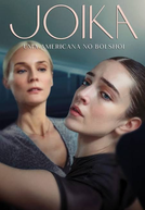 Joika: Uma Americana no Bolshoi
