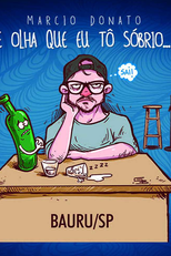 Márcio Donato - "E Olha Que Eu Tô Sóbrio..." - Especial (Márcio Donato - "E Olha Que Eu Tô Sóbrio..." - Especial)