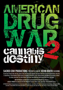 American Drug War 2: Cannabis Destiny (American Drug War 2: Cannabis Destiny)