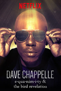 Dave Chappelle: Equanimidade - Poster / Capa / Cartaz - Oficial 1
