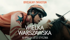 Film „Wielka Warszawska” | Oficjalny zwiastun [4K]