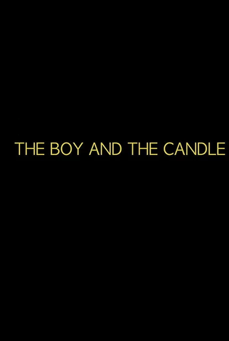 Poster 1 de Curta The Boy And The Candle (2011)