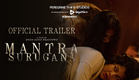 OFFICIAL TRAILER MANTRA SURUGANA | Di BIOSKOP 27 JULI 2023