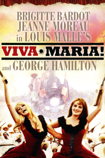 Viva Maria!: filme de 1965 - Filmow