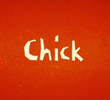 Chick