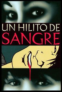 Un hilito de sangre - Poster / Capa / Cartaz - Oficial 3