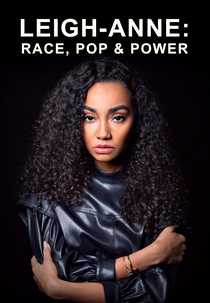 Leigh-Anne: Raça, Pop & Poder (Leigh-Anne: Race, Pop & Power)