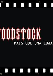 Woodstock - Mais Que Uma Loja (Woodstock - Mais Que Uma Loja)