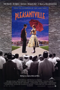 Pleasantville: A Vida em Preto e Branco - Poster / Capa / Cartaz - Oficial 1