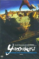 Yamakasi: Samurais dos Tempos Modernos (Yamakasi: Les samouraïs des temps modernes)