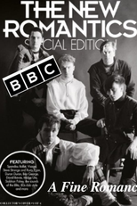 The New Romantics: A Fine Romance (The New Romantics: A Fine Romance)