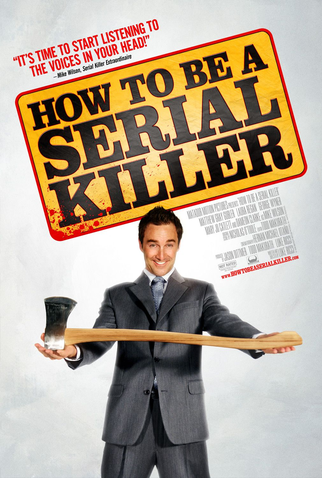 Poster 1 de Filme How to Be a Serial Killer (2009)