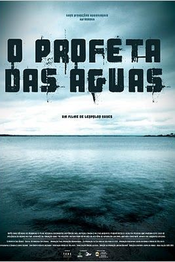Poster de Filme O Profeta das Águas  (2006)