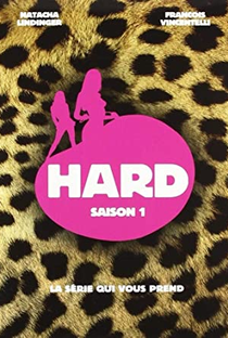 Hard (1ª temporada) - Poster / Capa / Cartaz - Oficial 1