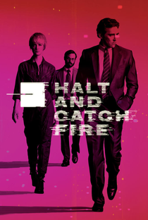 Halt and Catch Fire (3ª Temporada) - Poster / Capa / Cartaz - Oficial 2