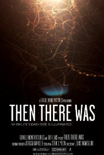 Then There Was - Poster / Capa / Cartaz - Oficial 1