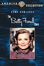A história de Betty Ford (The Betty Ford Story)