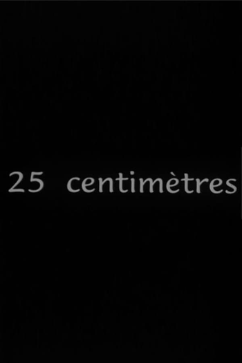 Poster de Curta 25 Centimètres (1997)