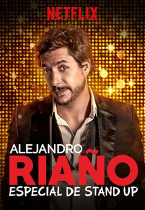 Alejandro Riaño: Especial de stand-up (Alejandro Riaño: Especial de stand-up)