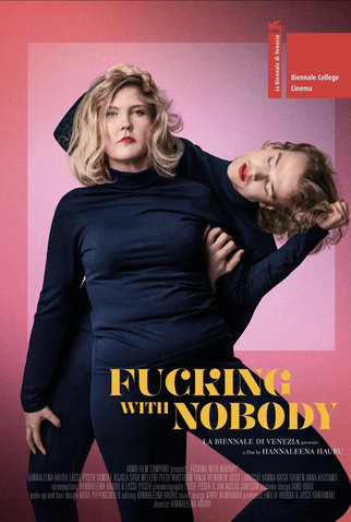Poster 1 de Filme Fucking with Nobody (2020)
