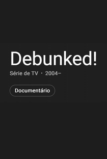 Debunked! - Poster / Capa / Cartaz - Oficial 1