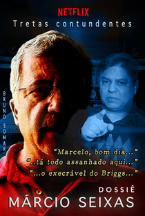 Dossiê Márcio Seixas (1ª Temporada) - Poster / Capa / Cartaz - Oficial 2