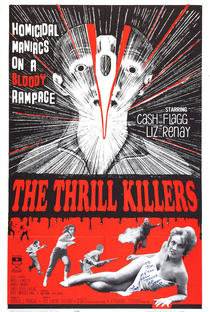 The Thrill Killers - Poster / Capa / Cartaz - Oficial 2