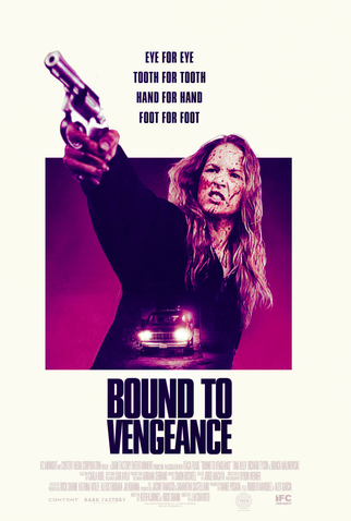 Poster 2 de Filme Bound To Vengeance (2015)
