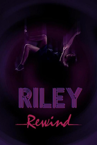 Riley Rebobinada S rie De 2013 Filmow
