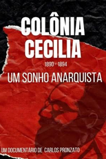 Colônia Cecília: Um Sonho Anarquista (Colônia Cecília: Um Sonho Anarquista)