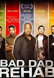 Bad Dad Rehab (Bad Dad Rehab)